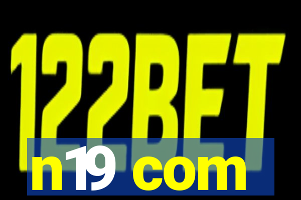 n19 com